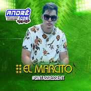 EL MARCITO EP 2020 ( Andre CDs O Moral De Ibicoara) el-marcito-ep-2020-andre-cds-o-moral-de-ibicoara-1