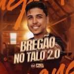 Fael Santos - Bregão no Talo 2.0