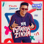 FELIPE AMORIM CD NA PUTARIAZINHA 2021 ( Andre CDs O Moral De Ibicoara)