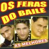 Feras Do Baile mais tocadas 2026
