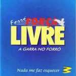Forca Livre mais tocadas 2026