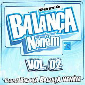 Forro Balanca Nenem mais tocadas 2026