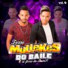 Forro Mullekes Do Baile mais tocadas 2026
