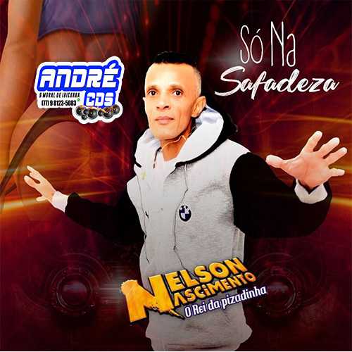 Ouvir e baixar CDs de Forró – NELSON NASCIMENTO O REI DA PIZADINHA 2022 ( Andre CDs O Moral De Ibicoara)