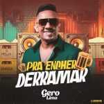 Gero Lima - Pra Encher e Derramar Gero Lima - Pra Encher e Derramar
