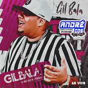 GIL BALA CD AO VIVO TBT DO BATIDÃ O ( Andre CDs O Moral De Ibicoara)