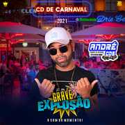 grave-explosao-repertorio-de-carnaval-2021-andre-cds-o-moral-de-ibicoara-1