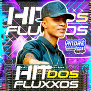 hit-dos-fluxxos-cd-promocional-agosto-2021-andre-cds-o-moral-de-ibicoara-1