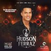 Hudson Ferraz - Se For pra Chorar Manda Áudio