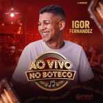 Igor Fernandez - Ao Vivo No Boteco