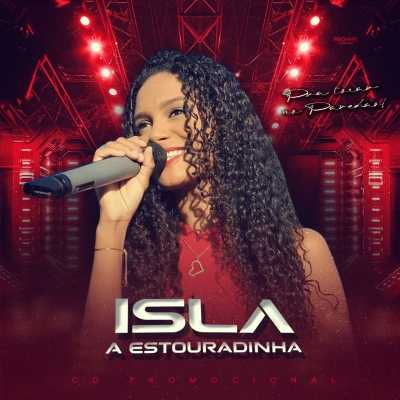 Isla A Estouradinha - Pra Tocar no Paredao