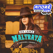JAPINHA CONDE CD NA CAMA MALTRATA 2021 ( Andre CDs O Moral De Ibicoara)