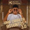 Kayky Ferreira - Uma Carreta de Assuntos 3.0