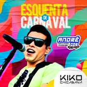 kiko-chicabana-cd-promocional-2020-andre-cds-o-moral-de-ibicoara-2