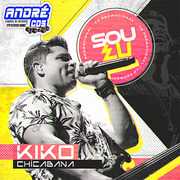 KIKO CHICABANA SOU EU OUTUBRO 2020 ( Andre CDs O Moral De Ibicoara)