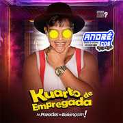 KUARTO DE EMPREGADA VERÃ O 2021 ( Andre CDs O Moral De Ibicoara)