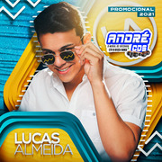 LUCAS ALMEIDA 2021 PAREDAO HITS ( Andre CDs O Moral De Ibicoara)