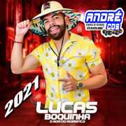 LUCAS BOQUINHA CD DESCE DESLIZANDO 2021 ( Andre CDs O Moral De Ibicoara)
