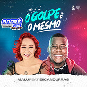 malu-o-golpe-e-o-mesmo-feat-escandurras-andre-cds-o-moral-de-ibicoara