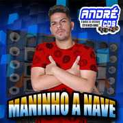 MANINHO A NAVE CD NOVO 2020 REPERTORIO NOVO ( Andre CDs O Moral De Ibicoara) maninho-a-nave-cd-novo-2020-repertorio-novo-andre-cds-o-moral-de-ibicoara-2