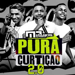 Manos Do Piseiro mais tocadas 2026