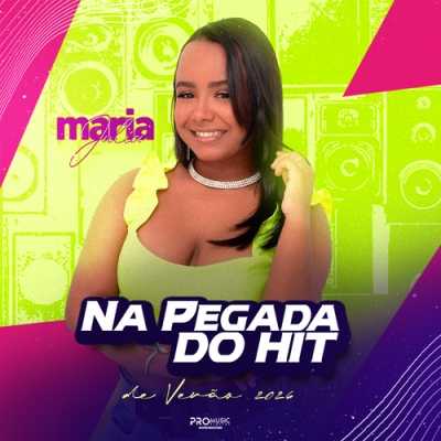 Maria Julia - Na Pegada do Hit de Verão