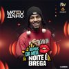 Mateuzinho - Depois da Meia Noite é Brega