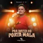 Maxwell Silva - Pra Bater no Porta Mala