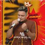 Maxwell Silva - Quem Atualiza É Nois 5.0