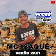 MC ISAQUE VERAO 2021 ( Andre CDs O Moral De Ibicoara)