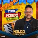 Naldo Paquera - Eletrico 2025 Naldo Paquera - Eletrico 2025