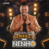 Nenho - Seresta do Nenho