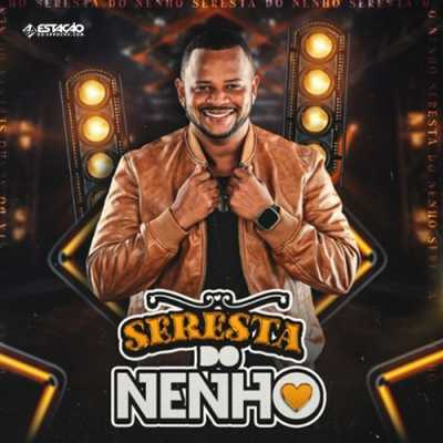 Nenho - Seresta do Nenho