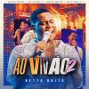 Netto Brito - Ao Vivao 2.0
