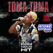 novo-hit-ep-da-live-toma-toma-andre-cds-o-moral-de-ibicoara-2