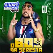 O BOY DA SERESTA CD ( 2021) ( Andre CDs O Moral De Ibicoara)