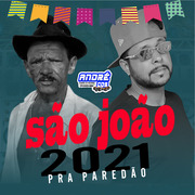 o-boy-da-seresta-cd-sa-o-joa-o-2021-me-dios-pressa-o-pra-pareda-o-andre-cds-o-moral-de-ibicoara