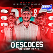 o-escoces-ep-novo-proibidinho-4.0-ep-sao-joao-andre-cds-o-moral-de-ibicoara