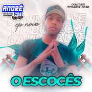 O ESCOCES EP NOVO ULTRA PAREDAO ( Andre CDs O Moral De Ibicoara)