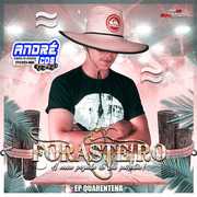 O FORASTEIRO EP QUARENTENA 2020 ( Andre CDs O Moral De Ibicoara)