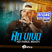 O HITS AO VIVO NO FAROL BEATCH 2021 ( Andre CDs O Moral De Ibicoara)