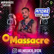 o-massacre-setembro-2020-repertorio-novo-andre-cds-o-moral-de-ibicoara