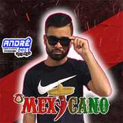 O MEXICANO CD FIM DE ANO 2020 ( Andre CDs O Moral De Ibicoara)