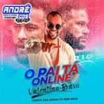 O PAI TÁ ONLINE VALENTINO BRAVO ( Andre CDs O Moral De Ibicoara) o-pai-ta-online-valentino-bravo-andre-cds-o-moral-de-ibicoara-4