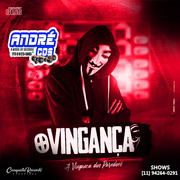 O VINGANCA MAIO 2021 ( Andre CDs O Moral De Ibicoara)