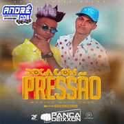 PANCADEIXXON CD MAIO 2020 ( Andre CDs O Moral De Ibicoara)