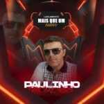 Paulinho Moraes - EP Mais que um Amigo