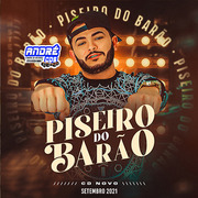 piseiro-do-barao-lancamento-setembro-2021-repertorio-novo-andre-cds-o-moral-de-ibicoara-1