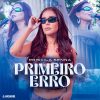 Priscila Senna - Primeiro Erro