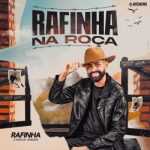 Rafinha O Bom De Verdade - Na Roça